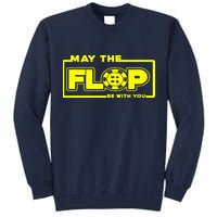 May The Flop Be With You Funny Holdem Poker Card Player Gift Tall Sweatshirt