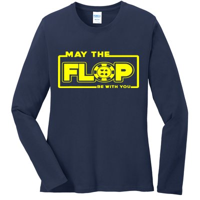 May The Flop Be With You Funny Holdem Poker Card Player Gift Ladies Long Sleeve Shirt