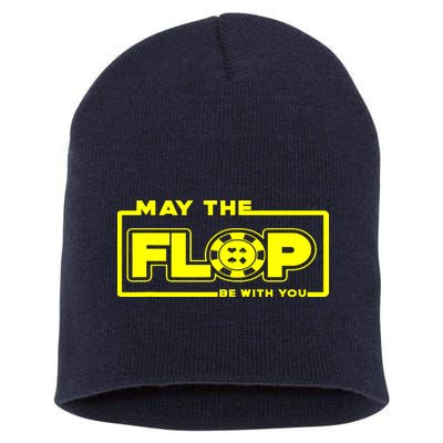 May The Flop Be With You Funny Holdem Poker Card Player Gift Short Acrylic Beanie