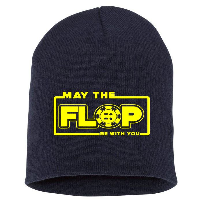 May The Flop Be With You Funny Holdem Poker Card Player Gift Short Acrylic Beanie