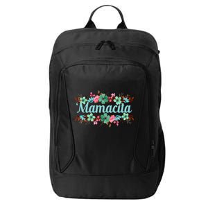 Mamacita Tees For Latina Mamacita Funny Gift City Backpack