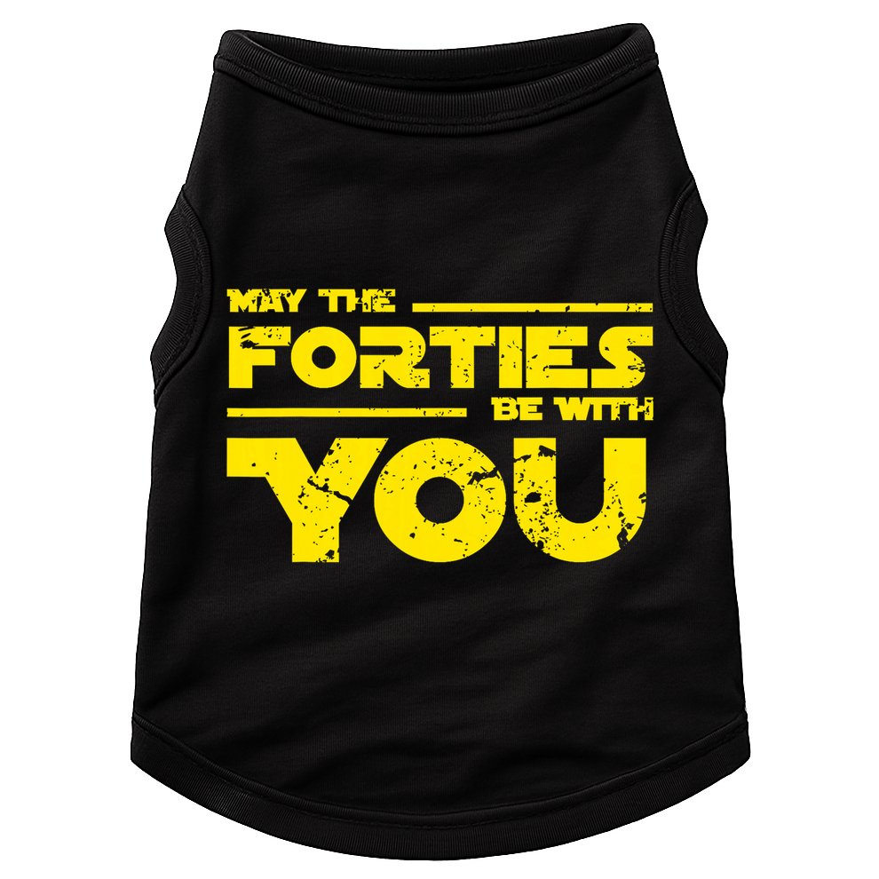 May The Forties Be With You Doggie Tank