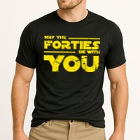 May The Forties Be With You Performance Shirt