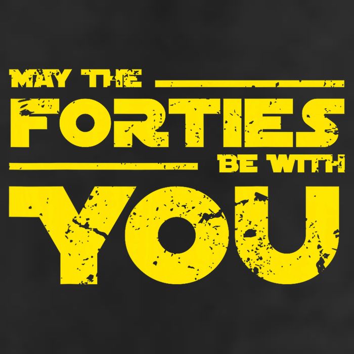 May The Forties Be With You Golf Towel
