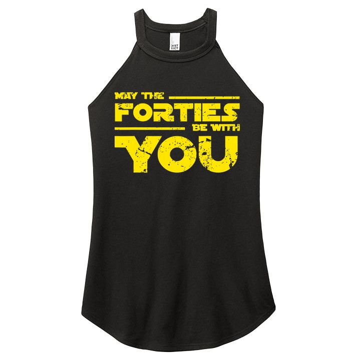 May The Forties Be With You Women's Perfect Tri Rocker Tank