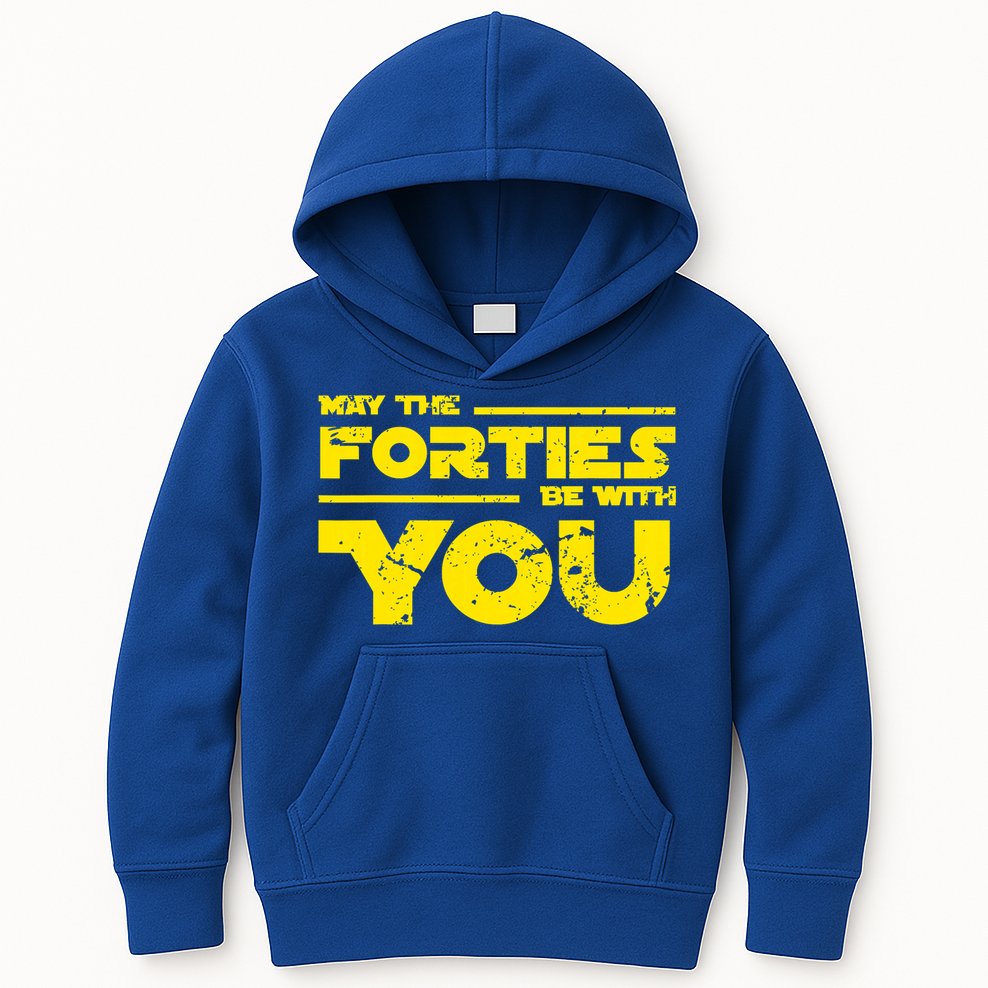 May The Forties Be With You Kids Hoodie