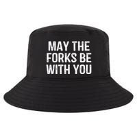 May The Forks Be With You Funny Thanksgiving Cool Comfort Performance Bucket Hat