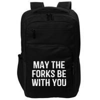 May The Forks Be With You Funny Thanksgiving Impact Tech Backpack