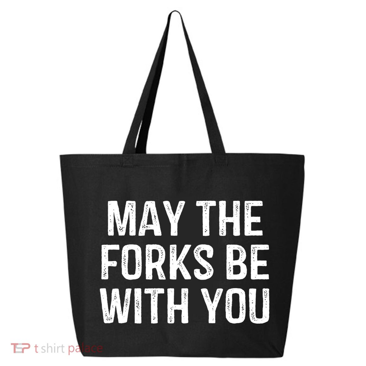 May The Forks Be With You Funny Thanksgiving 25L Jumbo Tote