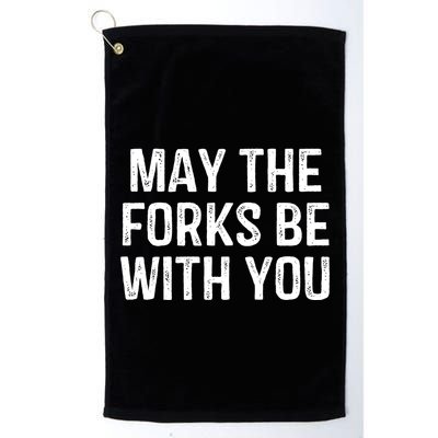 May The Forks Be With You Funny Thanksgiving Golf Towel