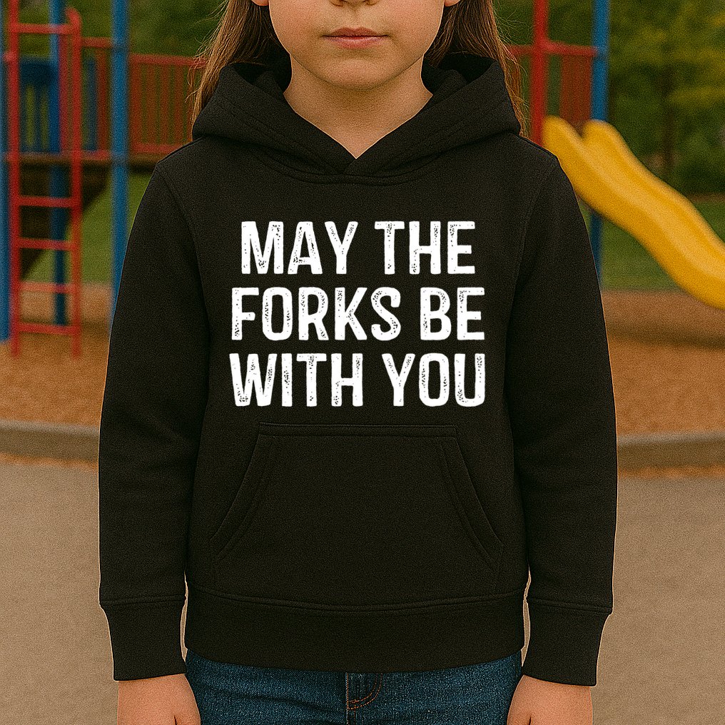 May The Forks Be With You Funny Thanksgiving Kids Hoodie