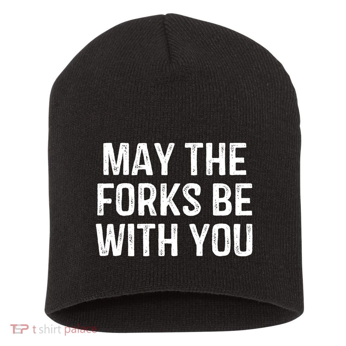 May The Forks Be With You Funny Thanksgiving Short Acrylic Beanie