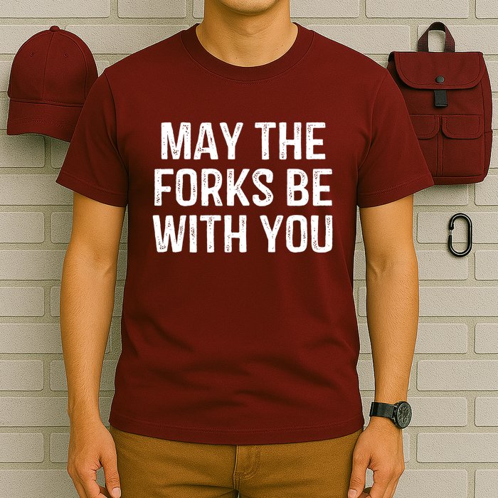 May The Forks Be With You Funny Thanksgiving T-Shirt