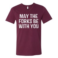 May The Forks Be With You Funny Thanksgiving V-Neck T-Shirt