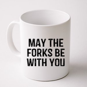 May The Forks Be With You Funny Thanksgiving Coffee Mug