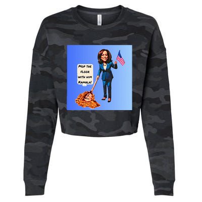 Mop The Floor With Him Kamala! Cropped Pullover Crew