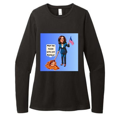 Mop The Floor With Him Kamala! Womens CVC Long Sleeve Shirt