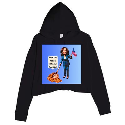 Mop The Floor With Him Kamala! Crop Fleece Hoodie