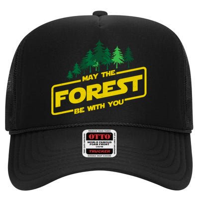 May The Forest Be With You Funny Earth Day Camping Space Pun High Crown Mesh Back Trucker Hat