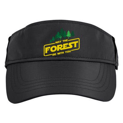 May The Forest Be With You Funny Earth Day Camping Space Pun Adult Drive Performance Visor