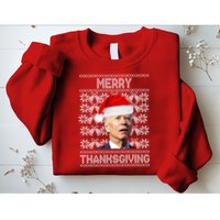Merry Thanksgiving Funny Biden Ugly Christmas Sweatshirt