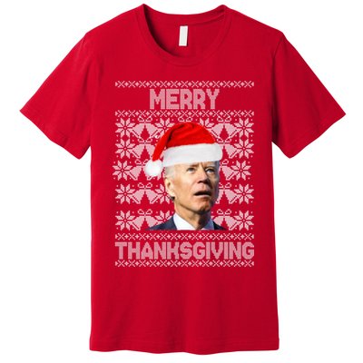 Merry Thanksgiving Funny Biden Ugly Christmas Premium T-Shirt