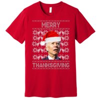 Merry Thanksgiving Funny Biden Ugly Christmas Premium T-Shirt