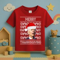 Merry Thanksgiving Funny Biden Ugly Christmas Toddler T-Shirt