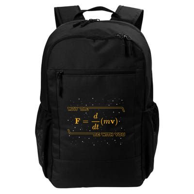 May The F = M(Dv/Dt) Be With You Funny Physics Geek Gift Daily Commute Backpack