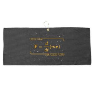 May The F = M(Dv/Dt) Be With You Funny Physics Geek Gift Large Microfiber Waffle Golf Towel