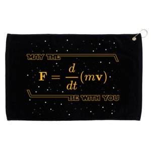 May The F = M(Dv/Dt) Be With You Funny Physics Geek Gift Grommeted Golf Towel