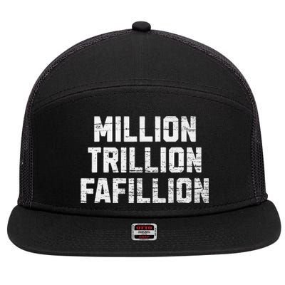 Million Trillions Fafillion 7 Panel Mesh Trucker Snapback Hat