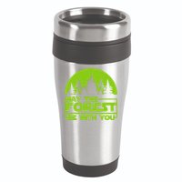 May The Forest Be With You 16oz Travel Tumbler