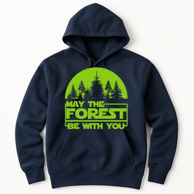 May The Forest Be With You Hoodie