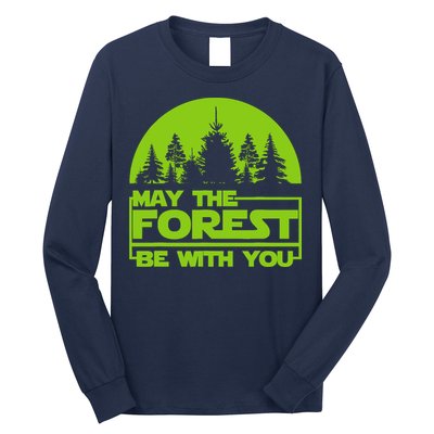 May The Forest Be With You Long Sleeve Shirt