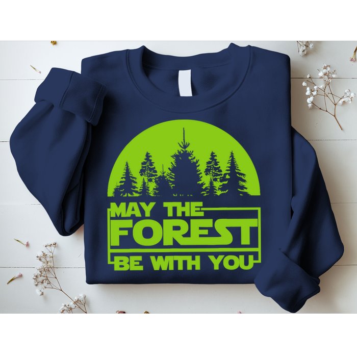 May The Forest Be With You Sweatshirt