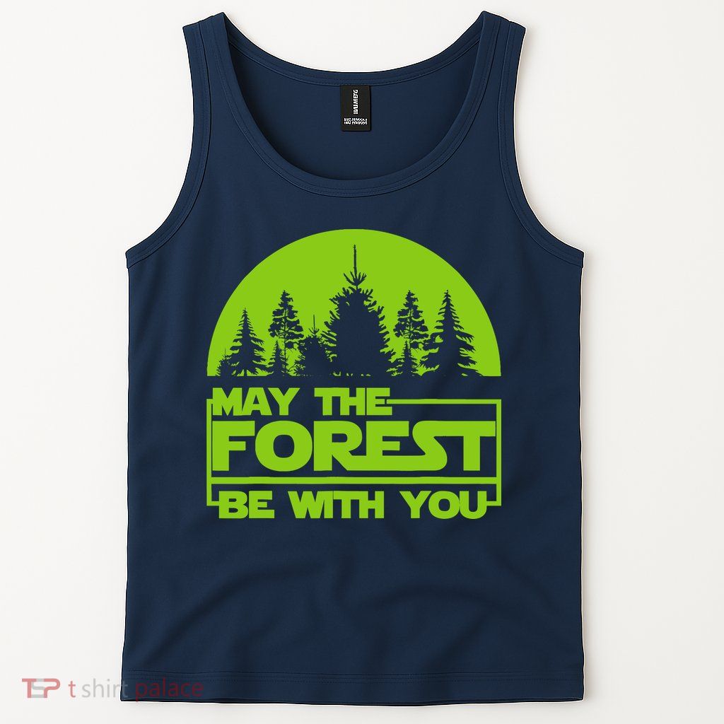 May The Forest Be With You Tank Top