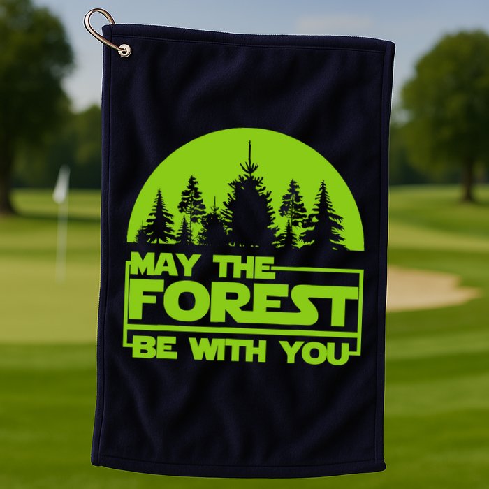 May The Forest Be With You Golf Towel