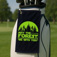 May The Forest Be With You Golf Towel