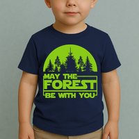May The Forest Be With You Toddler T-Shirt
