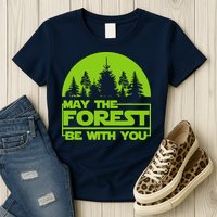 May The Forest Be With You Womens T-Shirt