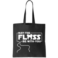 May The Floss Be With You Dentist Dentistry Dental Bag