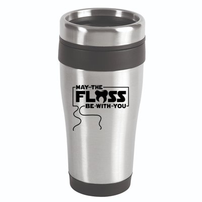May The Floss Be With You Dentist Dentistry Dental 16oz Travel Tumbler