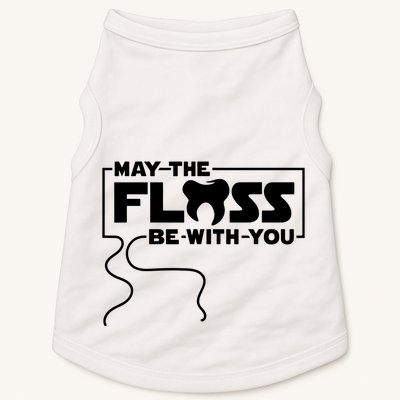 May The Floss Be With You Dentist Dentistry Dental Doggie Tank