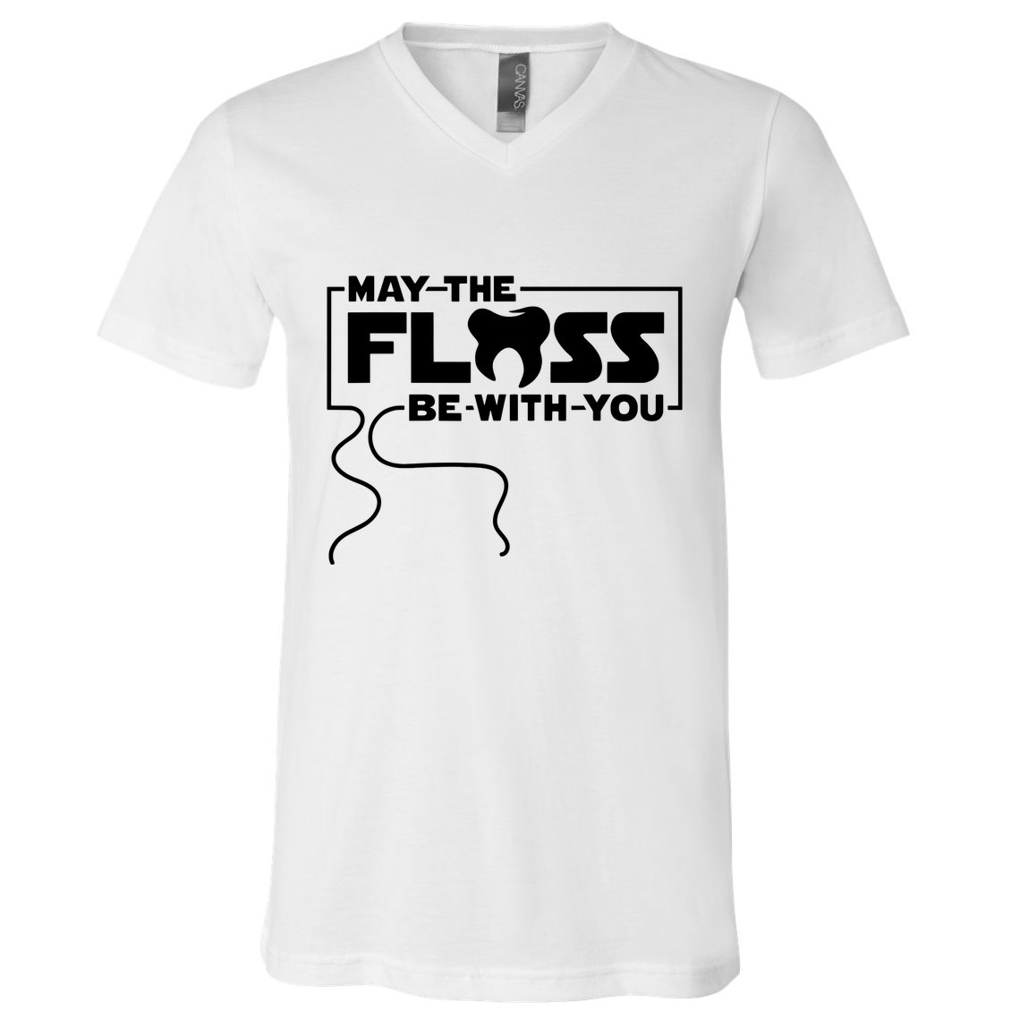 May The Floss Be With You Dentist Dentistry Dental V-Neck T-Shirt