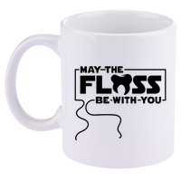 May The Floss Be With You Dentist Dentistry Dental 11oz C Handle Ceramic Mug
