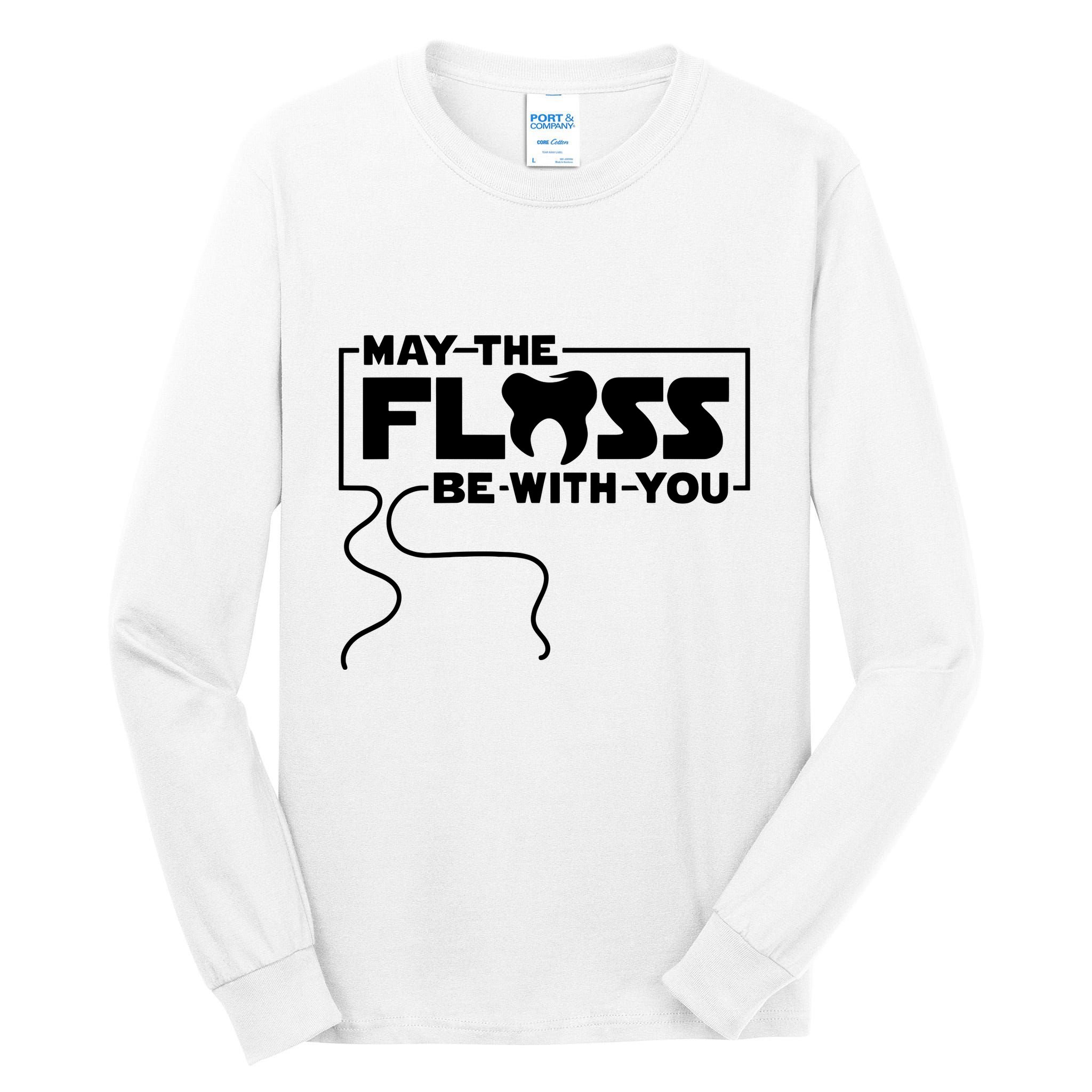 May The Floss Be With You Dentist Dentistry Dental Tall Long Sleeve T-Shirt