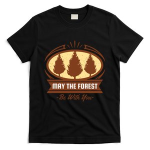 May The Forest Be With You T-Shirt