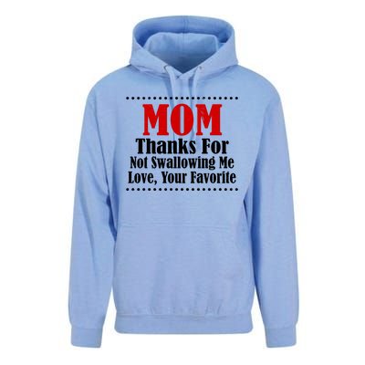 Mom Thanks For Not Swallowing Me Love Your Favorite Unisex Surf Hoodie