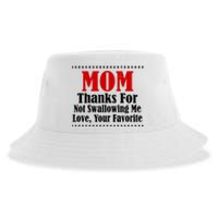 Mom Thanks For Not Swallowing Me Love Your Favorite Sustainable Bucket Hat